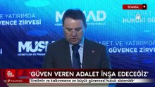 Akın Gürlek: Üretimin ve kalkınmanın en büyük güvencesi hukuk sistemidir