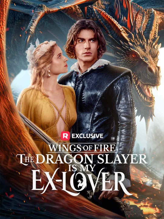 Wings of Fire: The Dragon Slayer Is My Ex-Lover | HD 1080p