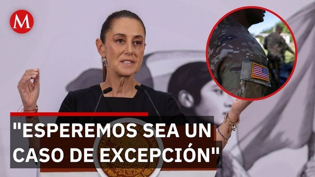Sheinbaum exige aclarar presencia de agentes de la CIA en Chihuahua