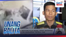 Huli-cam - Motorcycle rider, patay matapos masalpok ng barangay patrol car  | Unang Balita