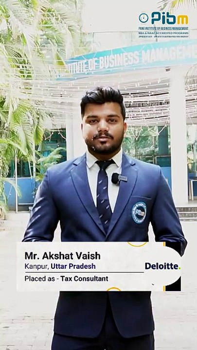 PIBM to Deloitte_Global Taxation_MBA & PGDM Placements_Akshat Vaish_Batch_2024_26