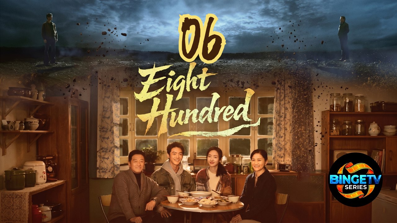 EIGHT HUNDRED (2026) | EP 6 FULL HD | ENG SUB | BINGE TV SERIES