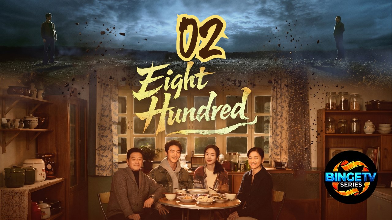 EIGHT HUNDRED (2026) | EP 2 FULL HD | ENG SUB | BINGE TV SERIES