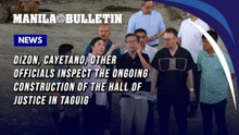 Dizon, Cayetano, other officials inspect the ongoing construction of the Hall of Justice in Taguig