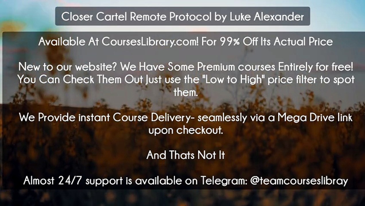 (Courseslibrary.com)Closer Cartel Remote Protocol by Luke Alexander