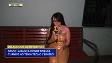 'La Influencer' recuerda su pasado en las calles