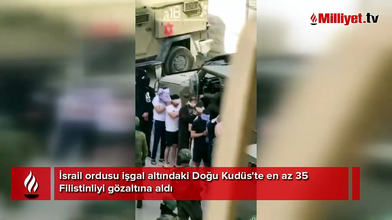 İsrail'den şafak vakti baskın! İşgal altındaki Doğu Kudüs'te en az 35 Filistinliyi gözaltında aldılar