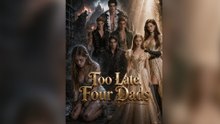 Too Late, Four Dads - FULL EP 2026