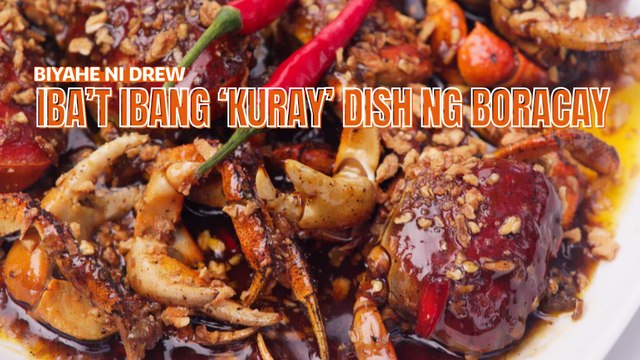 Iba’t ibang ‘kuray’ dish ng Boracay, tinikman ni Drew Arellano! | Biyahe ni Drew