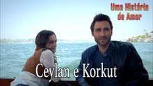 Ceylan e Korkut