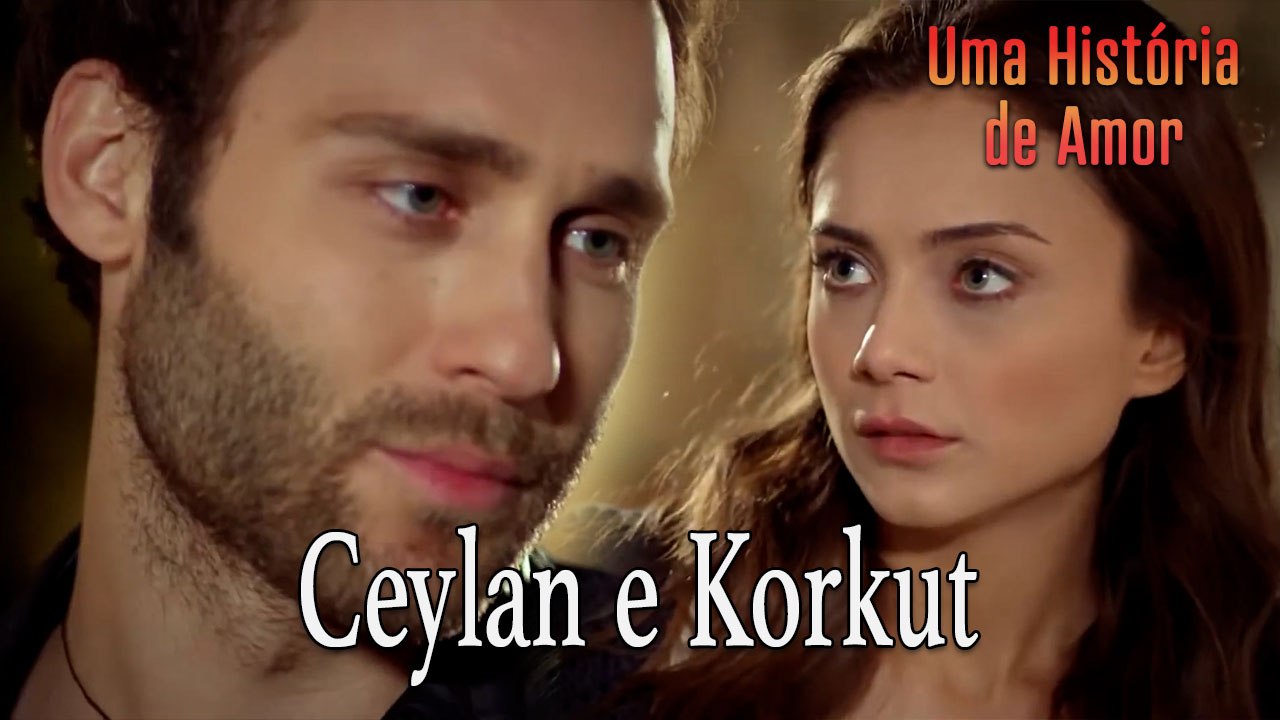 Ceylan e Korkut