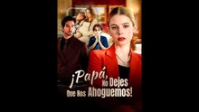 [Doblado ESP] ¡Papá No Dejes Que Nos Ahoguemos
