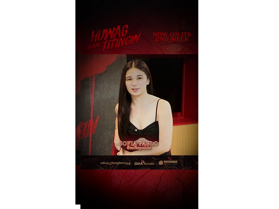 Huwag Kang Titingin: One Word to Describe your Character | Sofia Pablo