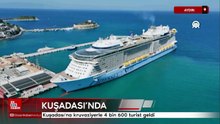 Aydın Kuşadası'na kruvaziyerle 4 bin 600 turist geldi