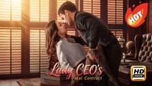 Lady CEO's Fatal Contract | Full Movie HD - Drama BDSM Sexual-Awakening Bittersweet Possessive Intimate Heartfelt North America Hooking-up Getting Back at Ex Misunderstanding Love Triangle Revenge ShortFilms