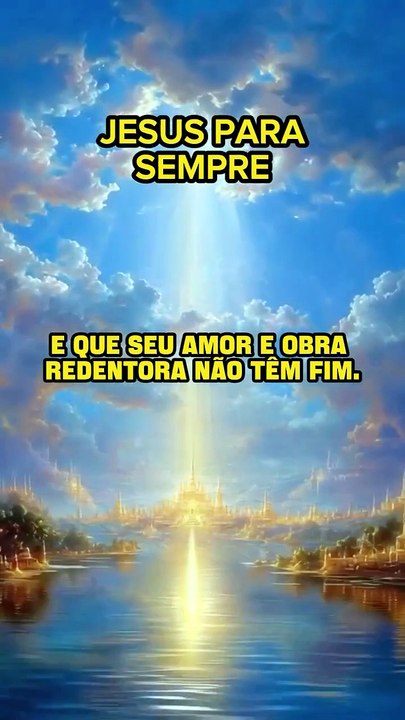 Jesus para sempre — ✝ — #CapCut #shorts #Jovenspregadores #espiritualidade #Deus #motivacao #religiao #Fé #AmorDeCristo #Gratidão #viral #instavideo #trending #dicas #entretenimento — @videosdealegria — By:RF® —