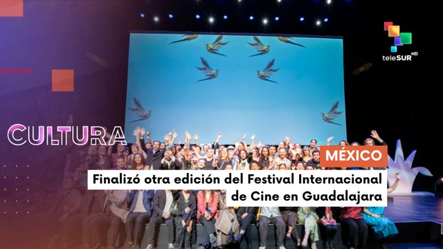 Te lo cuento cultura | Finalizó otra edición del Festival Internacional de Cine en Guadalajara
