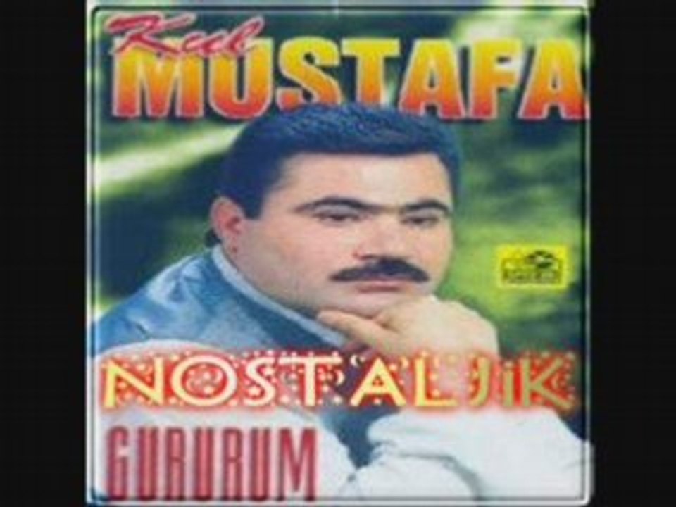 kul mustafa buralardan gidecegim