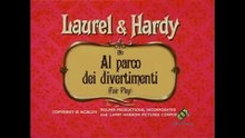 Stanlio e Ollio - Al Parco Dei Divertimenti