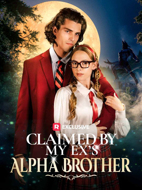 Claimed by my ex's alpha brother | hd 1080p