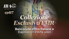 IBA Museum ep 117 - Collezione Esclusiva FMR: Maria Madre della Misericordia" e Banconote d'Oro Italiane e Capolavori d'Arte unici