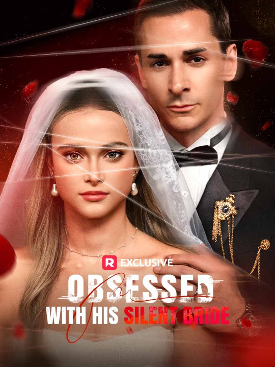 Obsessed with His Silent Bride | HD 1080p