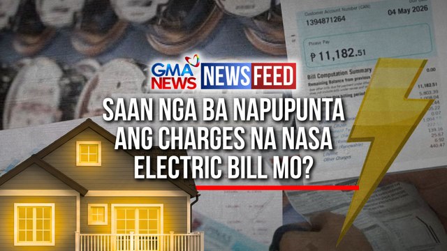 Saan nga ba napupunta ang charges na nasa electric bill mo? | GMA News Feed