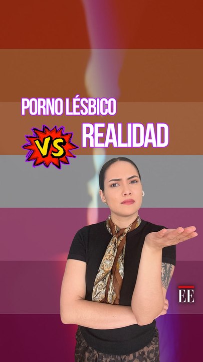 ¿Por qué el porno lésbico crea ideas falsas sobre el sexo entre mujeres?