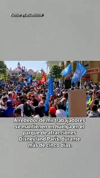Trabajadores en Disneyland París protestan por mejores condiciones laborales