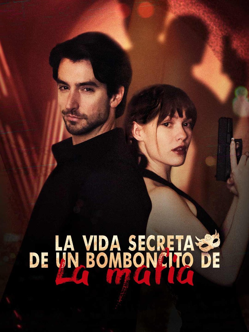 La vida secreta de un bomboncito de la mafia Completo En Español