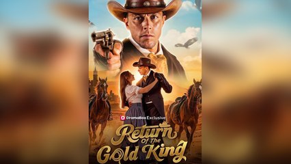 Return Of The Gold King (2026) - FULL | Reelshort