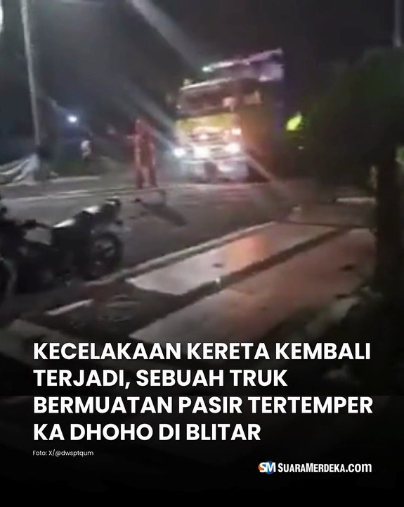 Kecelakaan Kereta Kemballi Terjadi, Sebuah Truk Tertemper KA Dhoho di Blitar