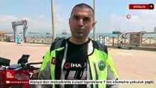 Alanya’dan motosikletle kutsal topraklara 7 bin kilometre yolculuk yaptı