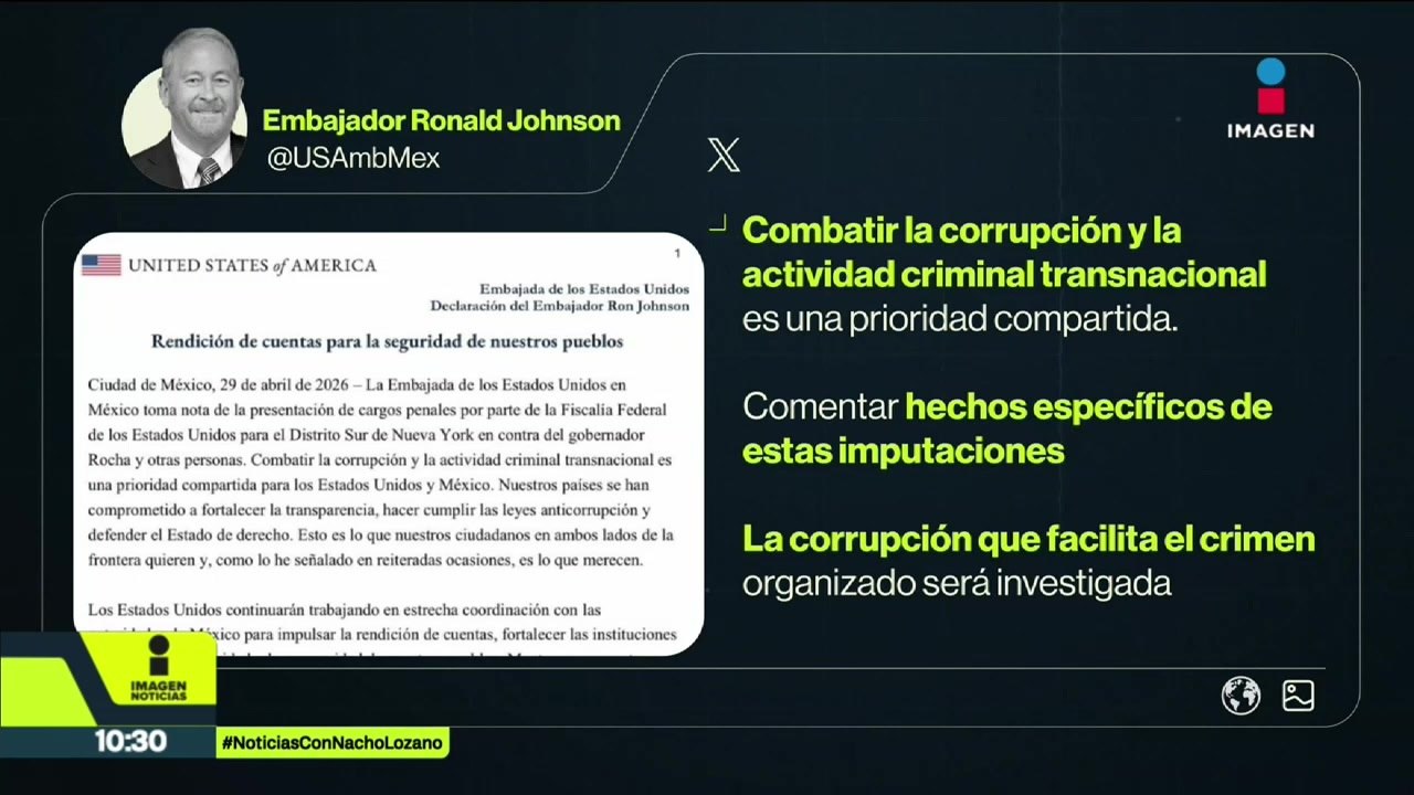 Reacciona el embajador de EUA en México sobre acusaciones a funcionarios de Sinaloa