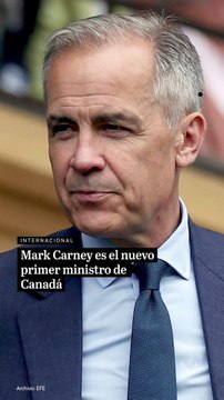 Mark Carney es el nuevo primer ministro de Canadá, en reemplazo de Justin Trudeau