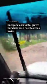 Emergencia en Viotá: inundaciones, desbordamientos y derrumbes a cuenta de las lluvias