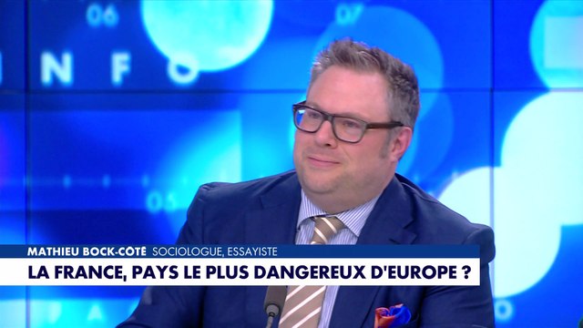 L'édito de Mathieu Bock-Côté : «La France, pays le plus dangereux d'Europe?»