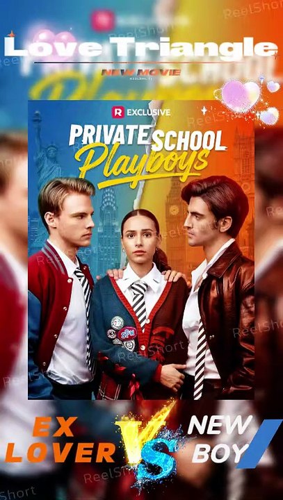 HOT ☪️Private School Playboys - 🌹A New Beginning Awaits [Eng Sub] - NO CUT 🎞️Dailymotion #ReelShort