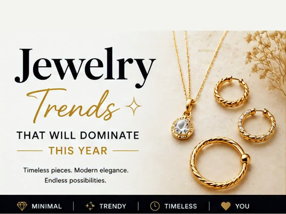 Top Jewelry Trends You Need to Know This Year