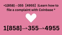 【ALL-IN-ONE】 ≋【Coinbase® {Help Desk Wallet SuppoRt}™ — Toll-Free Numbers & Support Options