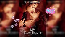 My Dark Romeo | A Forced Marriage, A Dangerous Game