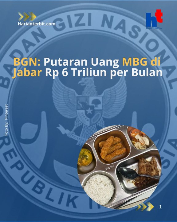 BGN: Putaran Uang MBG di Jabar Rp 6 Triliun per Bulan