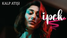 İpek Sahneleri - Kalp Atışı