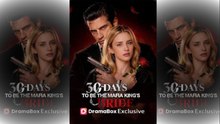 Top 🔥 30 Day To Be The Mafia King's Bride🌻