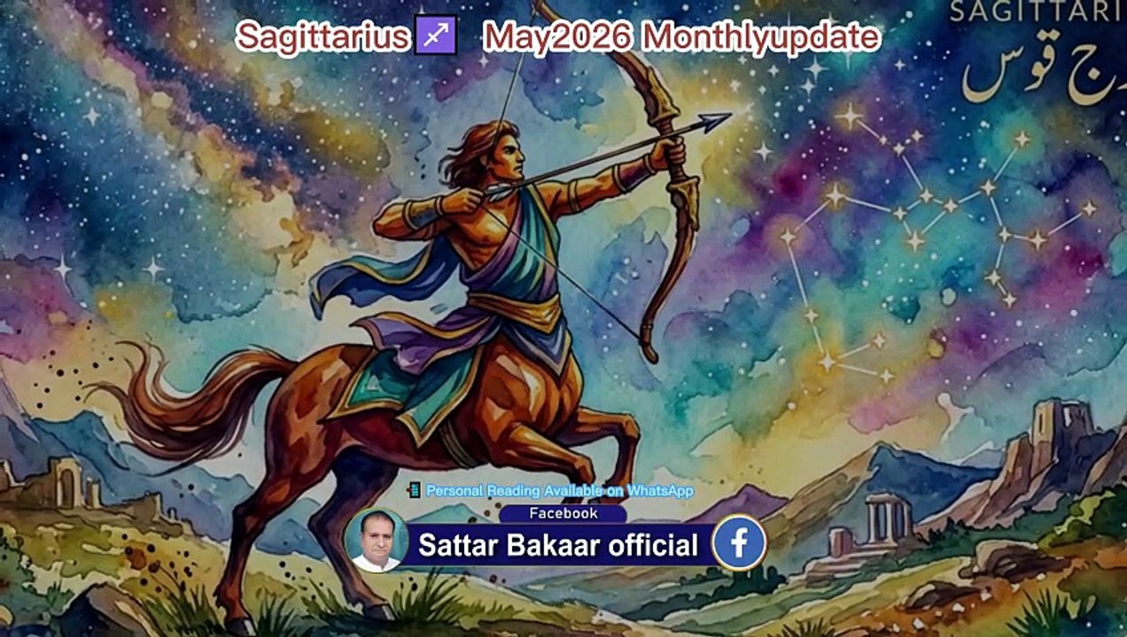 Sagittarius♐May2026Monthlyupdate #horoscope #viralvideos #career #zodiacsigns #viralvideo #Health #Decision #Money  #sattar_Bakaar_official