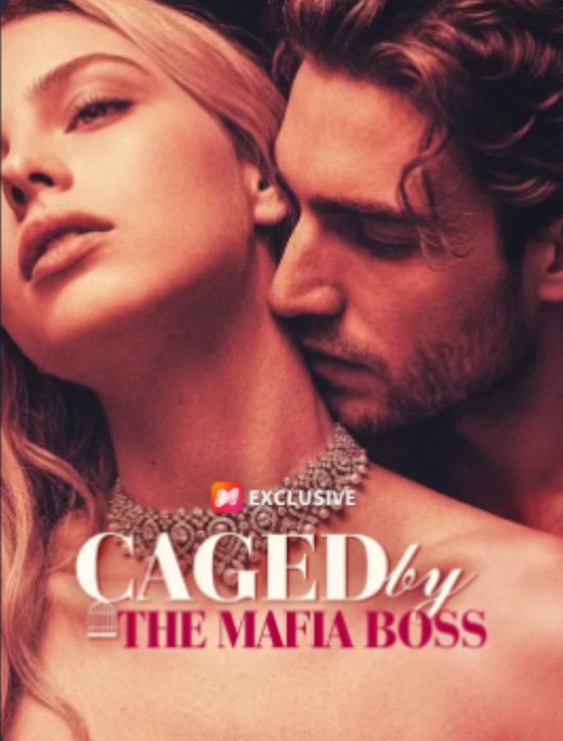 Caged by the Mafia Boss- Full Movie English Sub