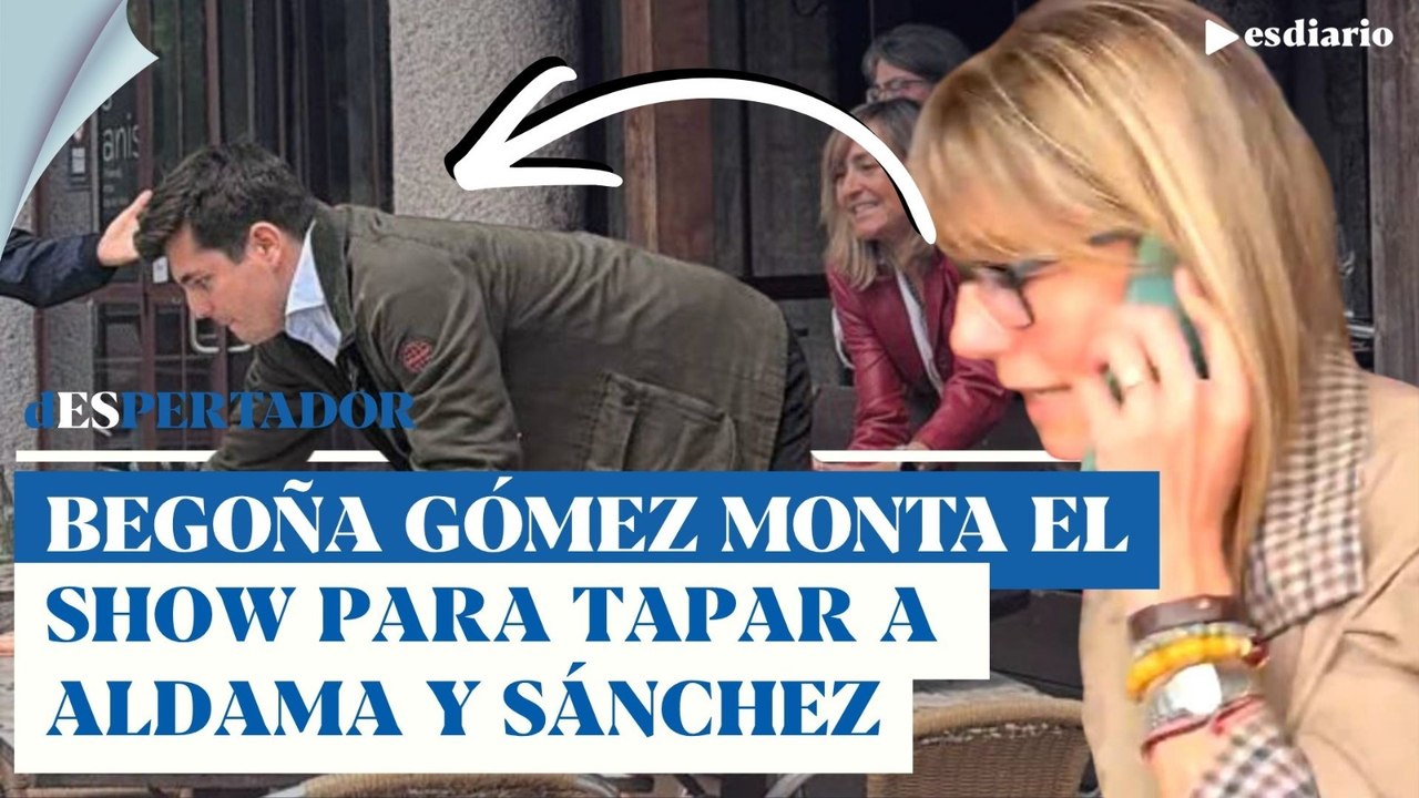 Begoña Gómez monta un show mediático para tapar la declaración de Aldama en contra de Sánchez