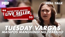 FIRST ON REAL TALK: Tuesday Vargas, talks about bashing after asking for work | #PEPRealTalk