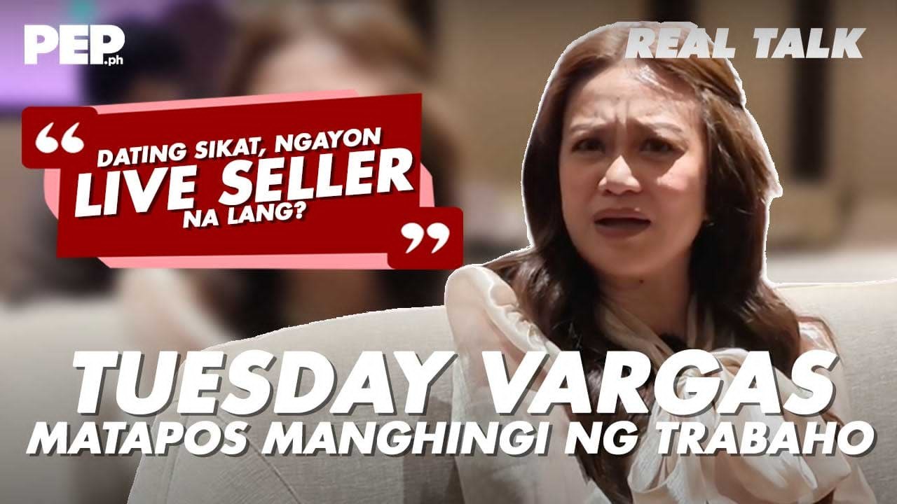 FIRST ON REAL TALK: Tuesday Vargas, talks about bashing after asking for work | #PEPRealTalk