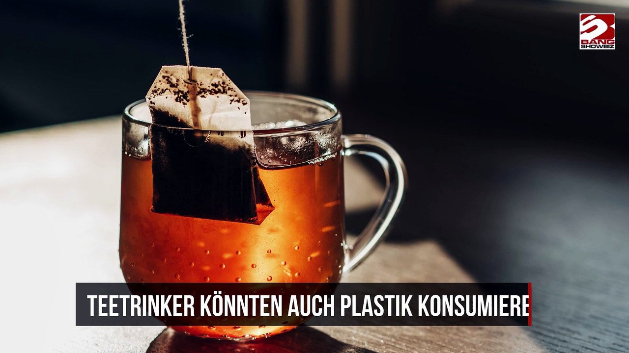 Teetrinker könnten auch Plastik konsumieren